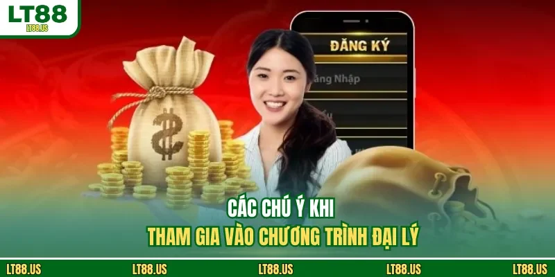 Các chú ý khi tham gia vào chương trình đại lý