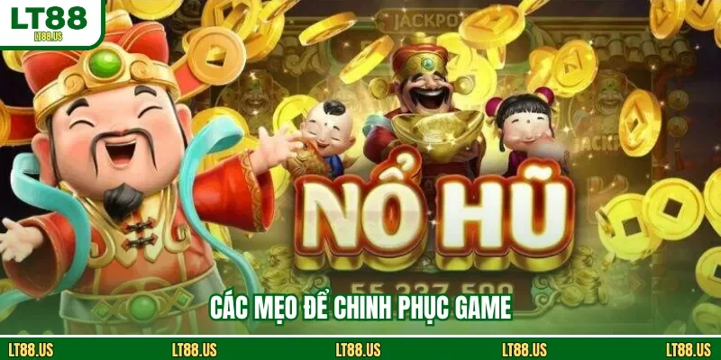 Các mẹo để chinh phục game