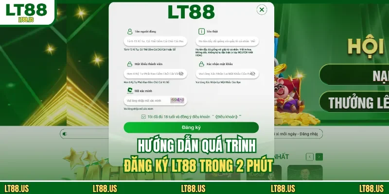Hướng dẫn quá trình đăng ký LT88 trong 2 phút