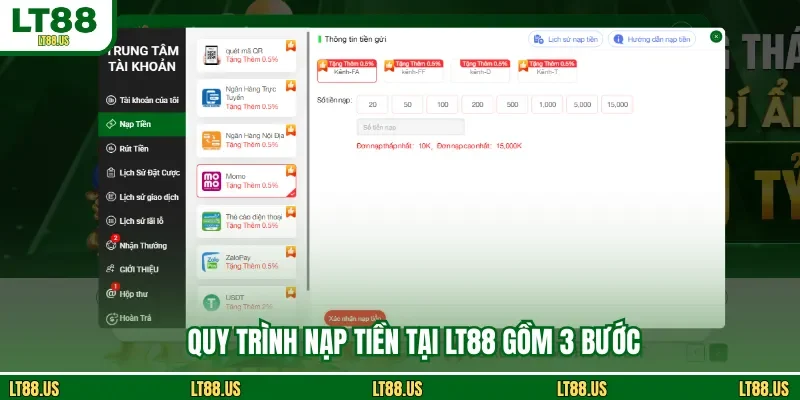 Quy trình nạp tiền tại LT88 gồm 3 bước