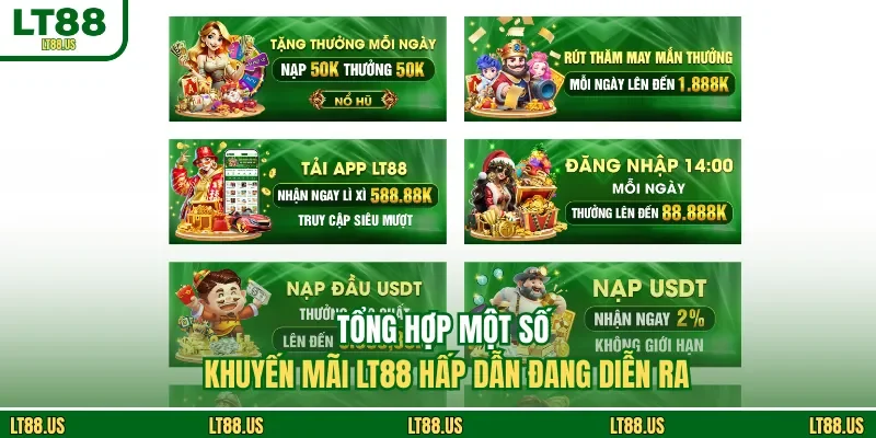 Tổng hợp một số khuyến mãi LT88 hấp dẫn đang diễn ra